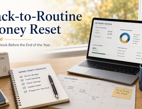 Back-to-Routine Money Reset: Taking Stock Before the End of the Year
